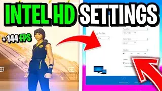 How To BOOST FPS on Intel HD Graphics! ✅ (Full MAX FPS & 0 DELAY Guide for Intel HD Graphics!)