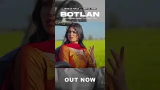Botlan🔥OutNow #armaanparas #punjabimusic #newpunjabisong #dj