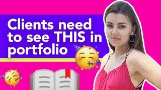 what CLIENTS LOOK FOR in your portfolio?