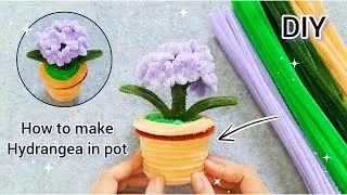 DIY Flowers : How to make Hydrangea in pot from pipe cleaners | chenille wire | Fairy Am Studio DIY