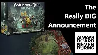 Анонс Warhammer Quest Darkwater от Games Workshop | Скоро выйдет новый Dungeon Crawler