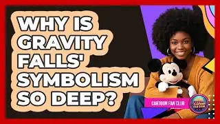 Why Is Gravity Falls' Symbolism So Deep? - Cartoon Fan Club