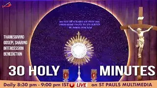Live Adoration | 30 Holy Minutes - 5th February, 2026 | Led by *Odette*