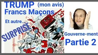 TRUMP/ I.A/ Francs Macs/ Part 2. Ce qu'on a rat&eacute; va vous surprendre 😯plans du GOUVERNE-MENT.