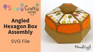 Angled Hexagon Box Assembly - SVG File -  Hexagon Gift Box SVG