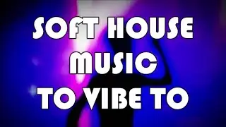 Soft House Music - Beach Memories By Sum Wave