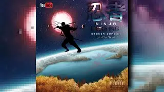 Ninja, By Stoner Jordan (Prod. by Nxnja - Lyric Video)