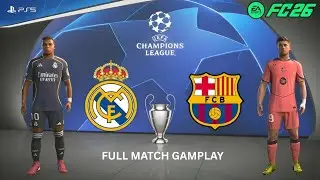 FC26 - Barcelona vs Real Madrid UEFA Champion Final | Full Match Gameplay | PS5 | 4K ⁨@PlayX-Si⁩