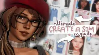 My ULTIMATE CC Guide! ✨ + Links! | Sims 4 Create a Sim Showcase