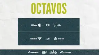 OCTAVOS - D&Iacute;A 1 - IBERIAN CUP - 2025 - LEAGUE OF LEGENDS