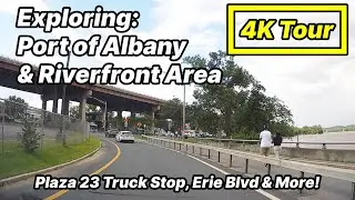 Port of Albany & Plaza 23 Truck Stop | Corning Preserve & Erie Blvd | Albany NY [4k]