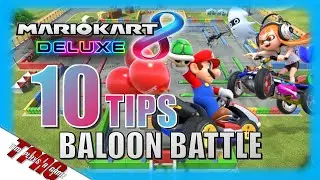 Mario Kart 8 Deluxe &ndash; 10 Tips for Balloon Battle (Nintendo Switch) &ndash; TPAG