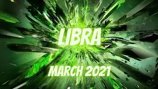 LIBRA - Wealth, Abundance, Prosperity Tarot Reading | March 2021