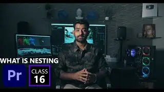ЧТО ТАКОЕ ВЛОЖЕНИЕ В PREMIERE PRO CC КЛАСС 16 || ПОЛНОЕ УЧЕБНОЕ ПОСОБИЕ