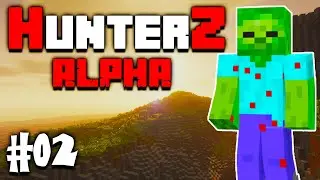 Minecraft Apocalypse | HunterZ Alpha ep2 : Il y a quelqu'un ! | Minecraft HunterZ | Episode 2