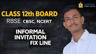Class 12th Board English | Informal Invitation Letter Fix Line | RBSC CBSC NCERT