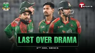 LAST BALL DRAMA ! | 2nd ODI | BAN vs WI | T Sports