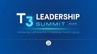 2025 T3 Sixty Leadership Summit