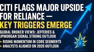 Citi up to 17%, Jefferies up to 15%, JPMorgan up to 12% Bullish Target in Reliance &ndash; Must watch t...