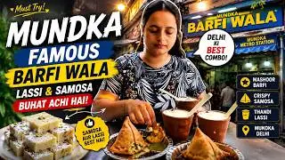 Burfiwala Mundka Samosa with Kulhad Wali Lassi | Best Samosa in Delhi