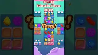 Candy Crush#19043糖果傳奇19043關 #CandyCrush #19043#糖果傳奇