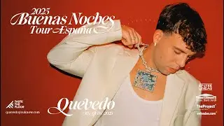 Quevedo &ndash; Tu Chat / Mr. Moondial / Qu&eacute;date | Buenas Noches Tour |