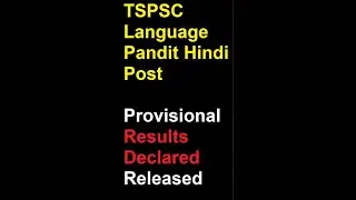 TSPSC Language Pandit Hindi Post Provisional Results Declared Released