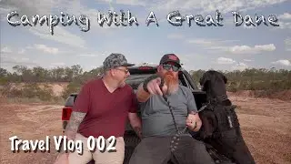 We went Camping with a Great Dane | Weekend Away Travel Vlog 002