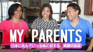 Parents React to My Move to Japan 日本に住みたいという外国人　両親の反応