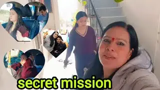 😊  Secret mission 😅✨☺️✌️✌️✌️✌️