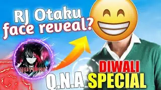 Rj Otaku qna face reveal?