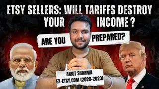 Will USA Tariffs Destroy Etsy Shops From India? FAQ'S