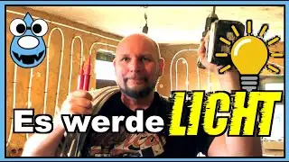 Es werde Licht⚡ Installation und Test der Deckenbeleuchtung