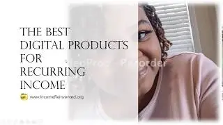 Best Digital Products for Recurring Income