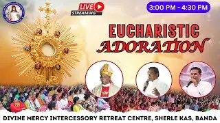 Eucharistic Adoration | ಪವಿತ್ರ್ ಸಕ್ರಾಮೆಂತಾಚೆಂ ಆರಾಧನ್ | Br.Prakash Dsouza | DAY 2 | LIVE