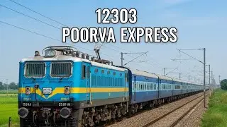 12303 Poorva Express in Full Speed 💨&rdquo;