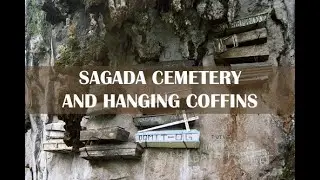 Sagada Cemetery and Hanging Coffins
