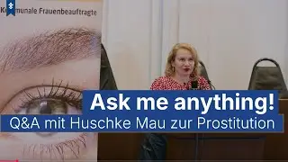 🗣 Ask me Anything! Q & A mit Huschke Mau zur Prostitution / Landeshauptstadt Wiesbaden