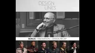 BONUS EPISODE: INNOVATION+DESIGN 2021 Recap