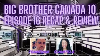 BIG BROTHER CANADA 10 NOMINATIONS Episode 16 Recap Review #BBCAN10