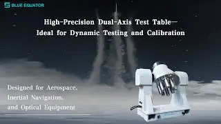 High-Precision Dual-Axis Rate Position Turntable: A Game Changer for Aerospace Testing