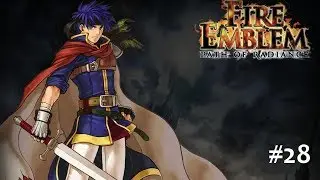 #28 - Fire Emblem 9: Path of Radiance [LP]: Nephenee und Brom