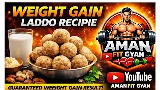 &ldquo;Weight Gain Laddu Recipe🔥Sirf 7 Din Mein Power Double Guaranteed Result | 1 Ladu Roj = Full Power💪