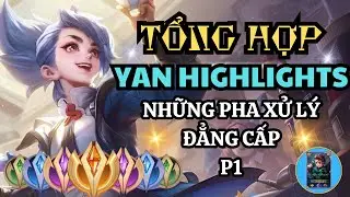Tổng hợp Highlight Yan Legend - Mega kill m&atilde;n nh&atilde;n | Li&ecirc;n Qu&acirc;n Mobile