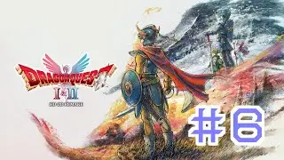原点に立ち返ってドラゴンクエスト１実況してみる　part6