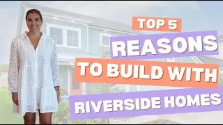 Top 5 Reasons to Build With Riverside Homes | Nocatee, FL