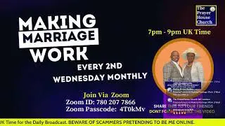 Praying Parents & Making Marriage Work || Wed 14th Jan 2025 ||