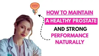 Urologist Reveals: How to Maintain a Healthy Prostate and Strong Performance Naturally!