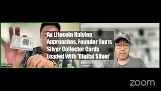 As Litecoin Halving Approaches, Founder Touts Silver Collector Cards Loaded With 'Digital Silver'