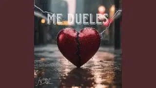 Me Dueles